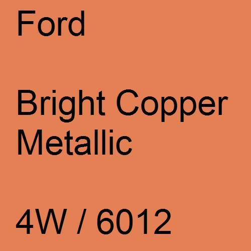 Ford, Bright Copper Metallic, 4W / 6012.
